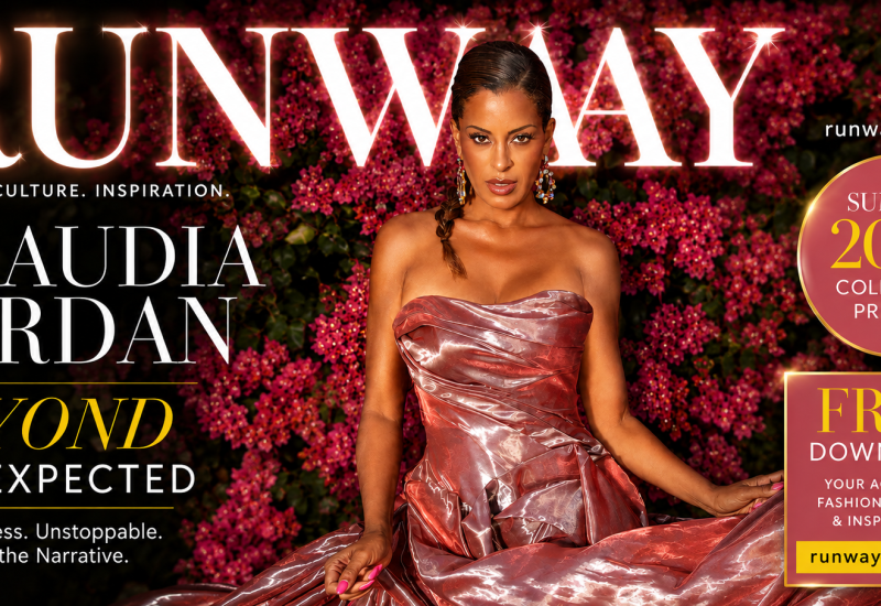 RUNWAY Magazine Summer 2026: Free Claudia Jordan Issue + Fashion Events Calendar